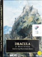 Dracula written by Bram Stoker performed by Greg Wise and Saskia Reeves on Cassette (Unabridged)
